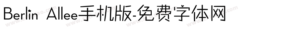 Berlin Allee手机版字体转换